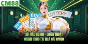 Soi Cầu XSMN - Chiến Thuật Chinh Phục Tại Nhà Cái CM88